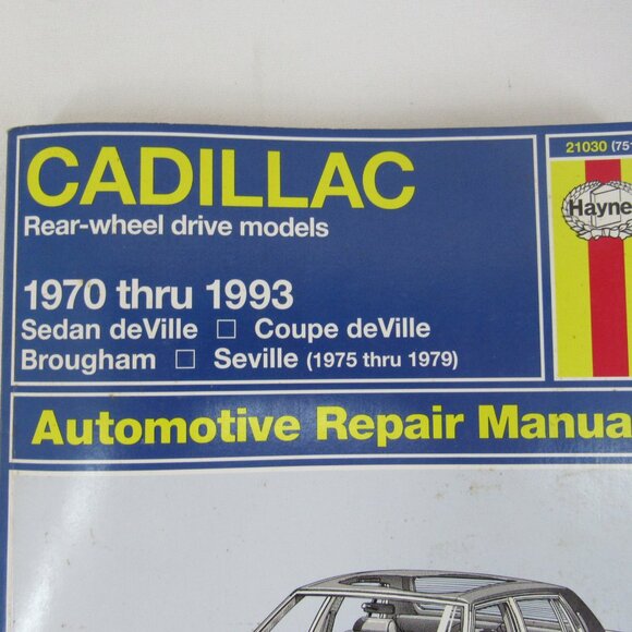 Haynes 21030 Cadillac Rear-Wheel Drive Models 1970-1993 Repair Manual - Picture 2 of 8
